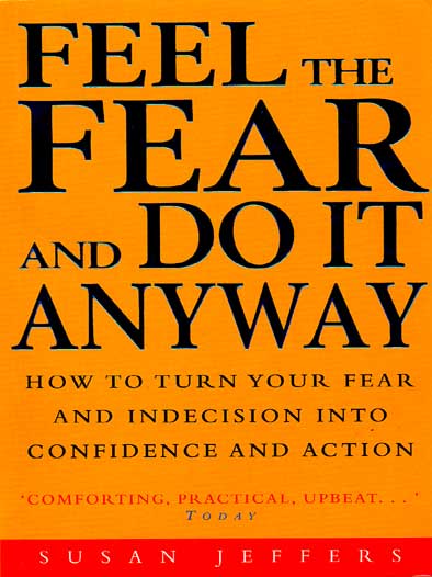 Cover image for Feel the Fear and Do It Anyway